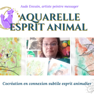 Aquarelle Esprit Animal et méditation guidée